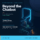 Beyond the Chatbot business briefing